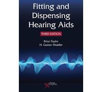 H. Gustav Mueller Brian Taylor Fitting and Dispensing Hearing Aids (Tascabile)