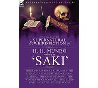 H H Munro Writi The Collected Supernatural and Weird Fiction (Copertina rigida)