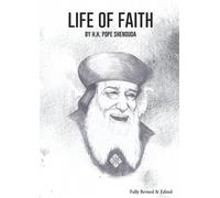 H H Pope Shenouda Life of Faith Edited (Tascabile)
