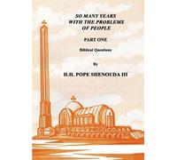 H H Pope Shenouda So Many Years with the Problems of People Part 1 (Tascabile)