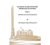 H H Pope Shenouda So Many Years with the Problems of People Part 3 (Tascabile)