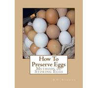 H H Stoddard How To Preserve Eggs (Tascabile)