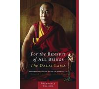 H.H. the Fourteenth Dalai Lama For the Benefit of All Beings (Tascabile)