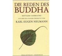 H Hecker K E Neumann Die Reden des Buddha: Mittlere Sammlung