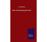 H Helmholtz Über die Erhaltung der Kraft (Copertina rigida)