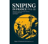 H. Hesketh-Prichard, DSO, MC Sniping in France 1914-18 (Tascabile)
