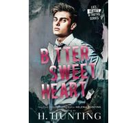 H Hunting Bitter Sweet Heart (Tascabile)