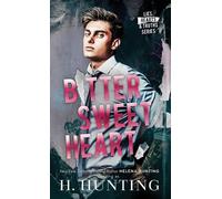 H Hunting Helena Hunting Bitter Sweet Heart (Hardcover) (Copertina rigida)