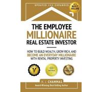 H J Chammas The Employee Millionaire Real Estate Investor (Tascabile)