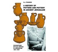 H. J. Franken A History of Pottery and Potters in Ancient Jerusalem (Tascabile)