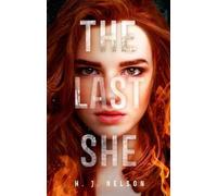 H.J. Nelson The Last She (Copertina rigida) Last She