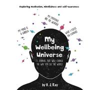 H.J Ray My Wellbeing Universe (Tascabile)