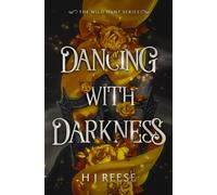 H J Reese Dancing With Darkness (Tascabile) Wild Hunt