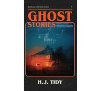 H J Tidy Ghost Stories (Copertina rigida)