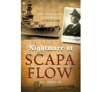 H.J. Weaver Nightmare at Scapa Flow (Tascabile)