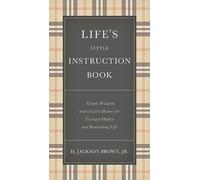 H. Jackson Brown Life's Little Instruction Book (Copertina rigida)