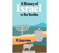 H. Jagersma A History of Israel to Bar Kochba (Tascabile)