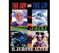 H Jerome Alter Rita Alter The Cup And The Lip (Tascabile)