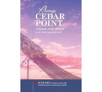 H John Hildebrandt Always Cedar Point (Tascabile)