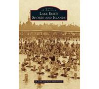 H. John Hildebrandt Marie Hildebrandt Lake Erie's Shores and Islands (Tascabile)