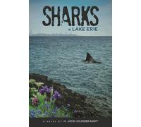 H John Hildebrandt Sharks in Lake Erie (Tascabile)
