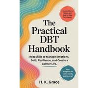 H K Grace The Practical DBT Handbook (Tascabile) Dbt Skills
