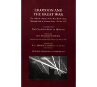 H. Keatly Moore Croydon and the Great War (Copertina rigida)