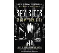 H. Keith Melton Robert Wallace Spy Sites of New York City (Tascabile)