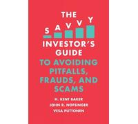 H. Kent Baker John R. N The Savvy Investor's Guide to Avoiding Pitfa (Tascabile)