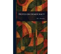 H L (Henry Louis) Mencken Notes on Democracy (Copertina rigida)
