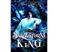 H L Macfarlane Snowstorm King (Tascabile) Chronicles of Curses