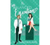 H L Macfarlane The Unbalanced Equation (Tascabile) Hot Mess Trilogy