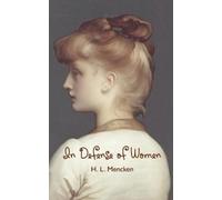 H L Mencken In Defense of Women (Copertina rigida)