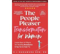 H L Nakamura The People Pleaser Transformation For Women (Tascabile)
