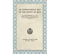 H Lauterpacht An International Bill of the Rights of Man (194 (Copertina rigida)