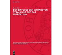 H M Bolz Der Einfluß Der Infraroten Strahlung Auf Das Mikrokl (Copertina rigida)