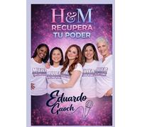 H&M RECUPERA TU PODER: TU VIDA TIENE UN PROPOSITO, JAMAS RENUNCIES