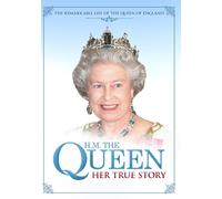 H.M. The Queen Her True Story (DVD) Queen Elizabeth II