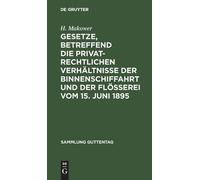 H Makower Gesetze, Betreffend Die Privatrechtlichen Verhältni (Copertina rigida)