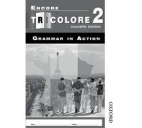 H Mascie-Taylor S Encore Tricolore Nouvelle 2 Grammar in Action Pac (Tascabile)