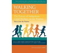 H. Monty Montgomery Walking Together (Tascabile) Voices from the Prairies