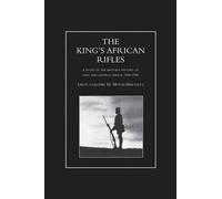 H Moyse-Bartlet KING'S AFRICAN RIFLES. A Study in the Military Histo (Tascabile)