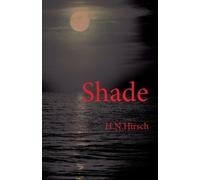 H N Hirsch Shade (Tascabile) Bob & Marcus Mystery