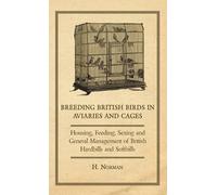 H., Norman Breeding British Birds in Aviaries and Cages - Hou (Copertina rigida)