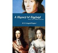 H O Arnold-Fors A History of England, Henry VII to William an (Copertina rigida)