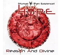 H.O.P.E - Reason And Divine
