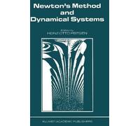 H.-O. Peitgen Newton’s Method and Dynamical Systems (Copertina rigida)