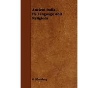 H Oldenberg Ancient India - Its Language And Religions (Tascabile)