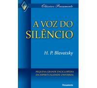 H P Blavatsky A Voz do Silêncio (Tascabile)