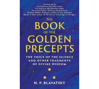 H P Blavatsky The Book of the Golden Precepts (Tascabile) Sacred Wisdom Revived